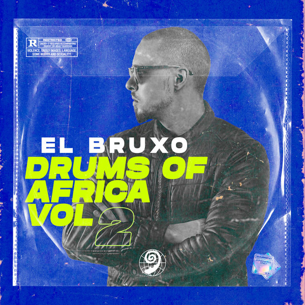 El Bruxo - DRUMS OF AFRICA, VOL. 2 [AFRICAMIX0095]